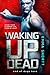 Waking Up Dead