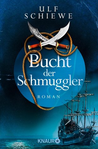 Bucht der Schmuggler (Gold des Südens, #1-5)