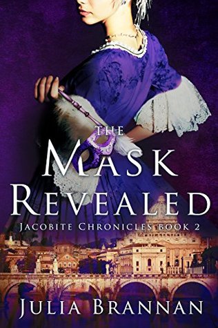 The Mask Revealed (Jacobite Chronicles #2)