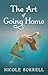 The Art of Going Home (The Art of Living Book 1)