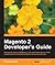 Magento 2 Developer's Guide: Harness the power of Magento 2 to extend and customize your online store