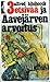 3 etsivää ja Aavejärven arv...