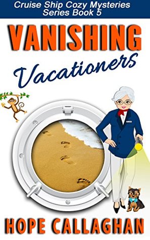 Vanishing Vacationers (Cruise Ship Mysteries #5)