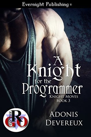 A Knight for the Programmer (Knight Moves, #3)