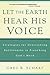 Let the Earth Hear His Voice by Greg R. Scharf