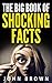 The Big Book of Shocking Facts
