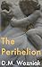 The Perihelion by D.M. Wozniak