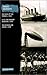 Tragic Journeys: The Loss of the Titanic, 1912/R.101 : The Airship Disaster, 1930/the Munich Air Crash, 1958