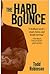 The Hard Bounce