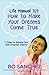 Life Manual 101: How to Make Your Dreams Come True