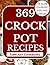 CROCK POT by Topflight Cookbooks