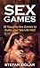 Sex Games: 35 Naughty Sex Games to make your Sex Life Hot!
