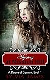 Mystery at Mission Hill (A Degree of Daemon #1)