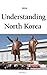Understanding North Korea: Totalitarian dictatorship, Highly centralized economies, Grand Socialist Family