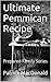 Ultimate Pemmican Recipe: Prepared Family Series