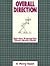 A guide to overall direction by E. Perry Good