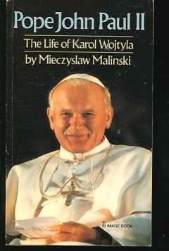 Pope John Paul II: The life of Karol Wojtyla (Paperback)