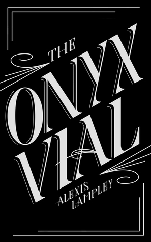 The Onyx Vial