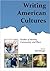 Writing American Cultures: Studies of Identity, Community, and Place