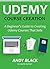 UDEMY COURSE CREATION: A Be...