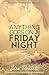 Anything Goes on a Friday N...