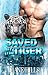 Saved by the Tiger (The Tiger's Protection #1)