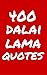400 Dalai Lama Quotes: Interesting, Wise And Thoughtful Quotes By Dalai Lama