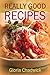 Really Good Recipes