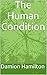 The Human Condition: Poems by