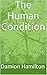 The Human Condition: Poems by