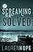 Screaming To Be Solved