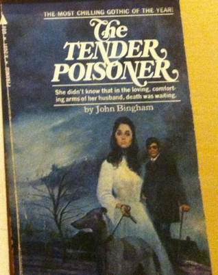 the tender poisoner (Unknown Binding)