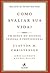 Como Avaliar Sua Vida?: Em Busca do Sucesso Pessoal e Profissional