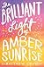 The Brilliant Light of Amber Sunrise