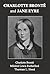 Charlotte Brontë and Jane Eyre