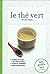 le thé vert