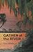 Gather at the River