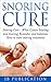 Snoring Cure by Jay Bee