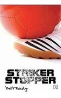 Striker: Stopper
