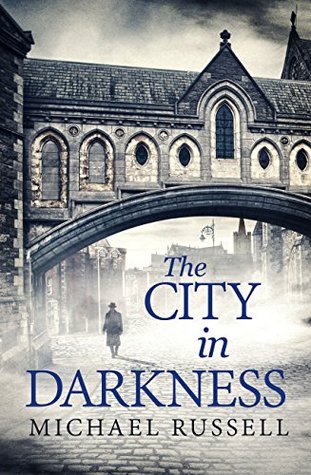 The City in Darkness (Stefan Gillespie, #3)