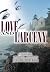 Love and Larceny: A Novella