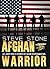 Afghan Warrior: SEAL Team Six stories of Valor in Afghanistan; War in Afghanistan 2001-2014