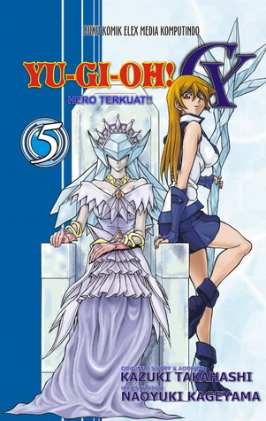 Yugioh GX vol. 05 (Yugioh GX, #5)