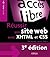 Réussir son site web avec XHTML et CSS (Accès libre) (French Edition)