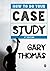 How to Do Your Case Study