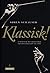 Klassisk! Europæisk musikhistorie fra begyndelsen til 1900
