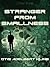 Stranger From Smallness