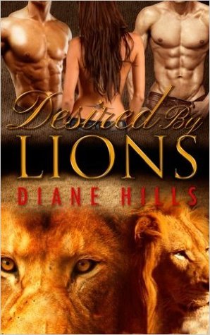 Desired by Lions (My Sweet Lions #1)