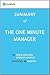 The One Minute Manager: Summary of the Key Ideas - Original Book by Ken Blanchard, Spencer Johnson