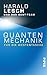 Quantenmechanik für die Westentasche (German Edition)